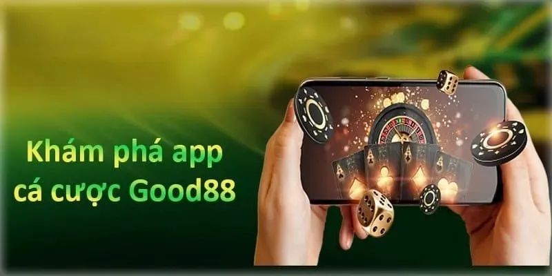 Lưu ý khi tải app Good88